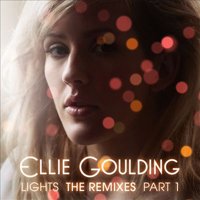 Lights [The Remixes, Pt. 1]