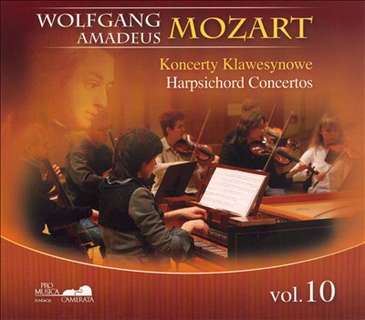 Mozart: Harpsichord Concertos, Vol. 10
