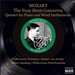 Mozart: The Four Horn Concertos; Quintet for Piano and Wind Instruments