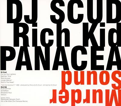 Murder Sound: DJ Scud/Rich Kid Panacea