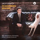 Schoenberg, Brahms: Violin Concertos