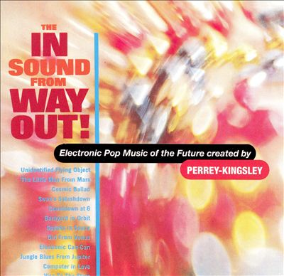The In Sound from Way Out!