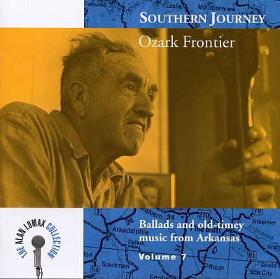 Southern Journey, Vol. 7: Ozark Frontier