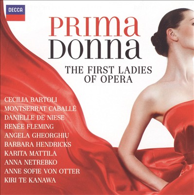 Prima Donna: The First Ladies Of Opera