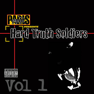 Paris Presents: Hard Truth Soldiers, Vol. 1