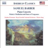 Barber: Piano Concerto; Medea's Meditation and Dance of Vengeance