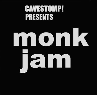 Monk Jam: Live at Cavestomp