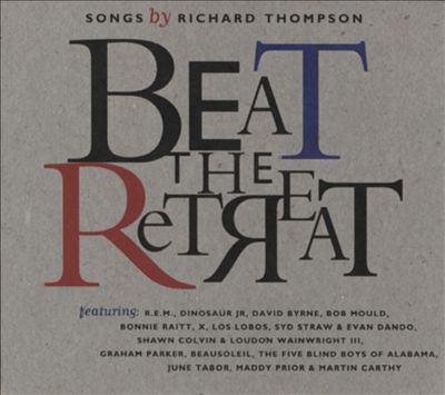 Beat the Retreat: Songs by Richard Thompson