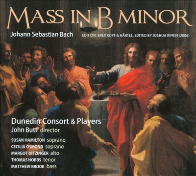 Johann Sebastian Bach: Mass in B Minor