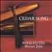 Cedar Song