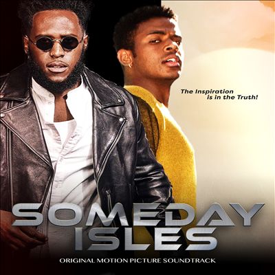 Someday Isles [Original Motion Picture Soundtrack]
