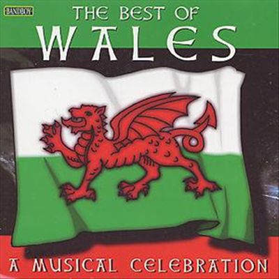 The Best of Wales, A Musical Celebration