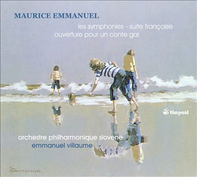 Maurice Emmanuel: Orchestral works
