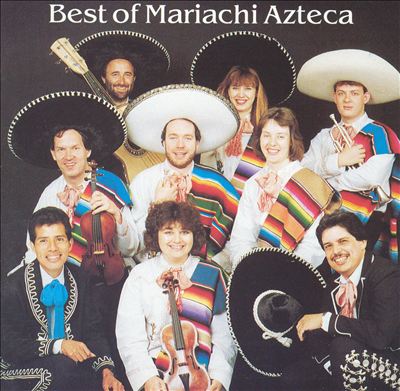 The Best of Mariachi Azteca