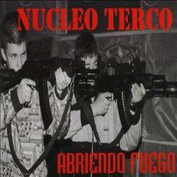 télécharger l'album Nucleo Terco - Abriendo Fuego