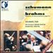 Schumann: Concerto for Piano and Orchestra in A minor, Op. 54; Brahms: Concerto No. 1 for Piano and Orchestra, Op. 15