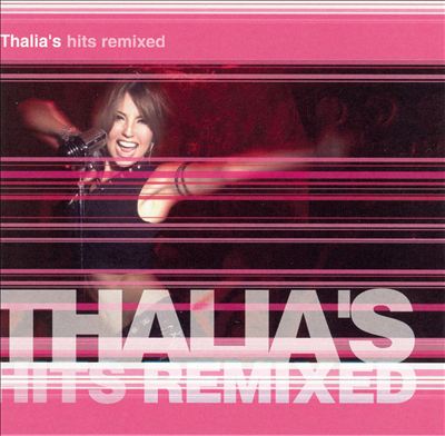 Thalia's Hits Remixed