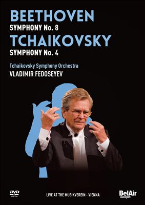 Beethoven: Symphony No. 8; Tchaikovsky: Symphony No. 4 [Video]