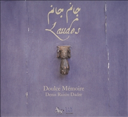 descargar álbum Doulce Mémoire, Denis Raisin Dadre - Laudes