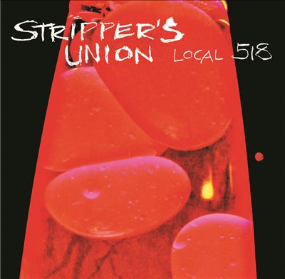Strippers Union (Local 518)