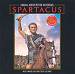 Spartacus [Original Motion Picture Soundtrack]