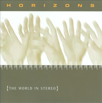 Horizons: The World in Stereo