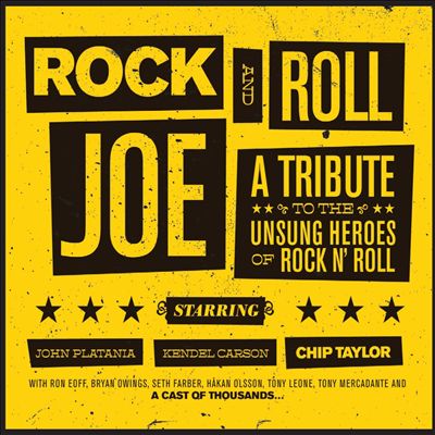 Rock & Roll Joe: A Tribute To the Unsung Heroes of Rock N' Roll