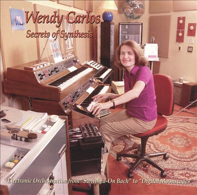 Wendy Carlos: Secrets of Synthesis
