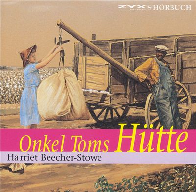 Onkel Toms Hotte Von Harriet Beecher-Stowe [Audiobook]