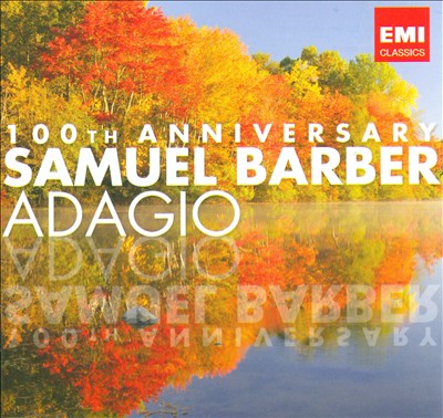 Samuel Barber: Adagio (100th Anniversary)