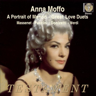 Anna Moffo sings Massenet, Puccini, Donizetti & Verdi