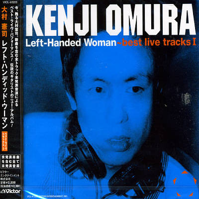 Left Handed Woman: Best Live Tracks, Vol. 1