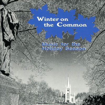Winter on the Common: Music for the Holiday Season