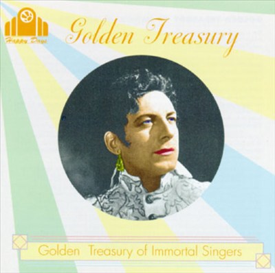 Golden Treasury of Immortal Singers