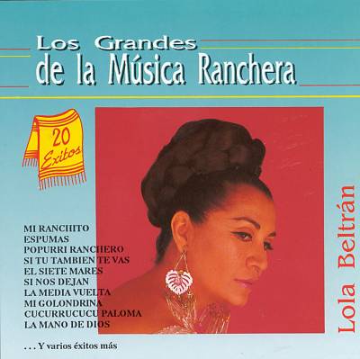 Los Grandes de la Musica Ranchera