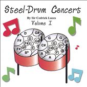Steel Drum Concert,  Vol. 1