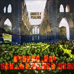 baixar álbum Download Philip Blackburn - Ghostly Psalms album