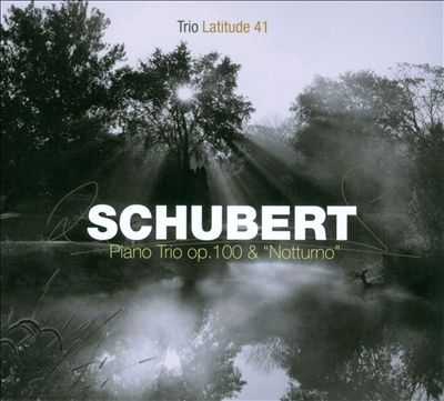 Schubert: Piano Trio; Notturno