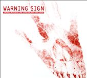 Warning Sign [Original Soundtrack]