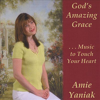 God's Amazing Grace...Music to Touch Your Heart