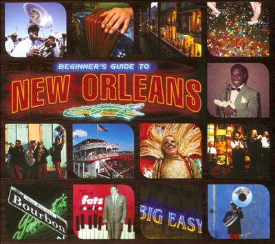 Beginner's Guide to New Orleans
