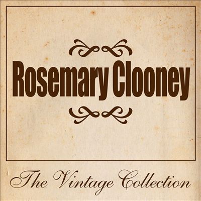 Rosemary Clooney: The Vintage Collection