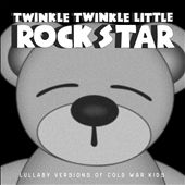 Lullaby Versions of Cold War Kids