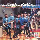 The Rock 'N' Roll Era: Keep on Rockin'