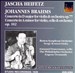 Brahms: Concerto in D major for violin, Op. 77; Concerto in A minor for violin & cello, Op. 102