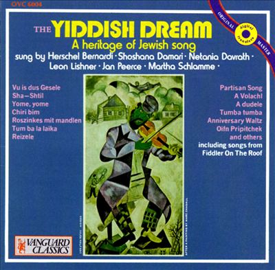 The Yiddish Dream: A Heritage of Jewish Song