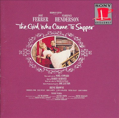 Noël Coward: The Girl Who Came to Supper [Original Broadway Cast]