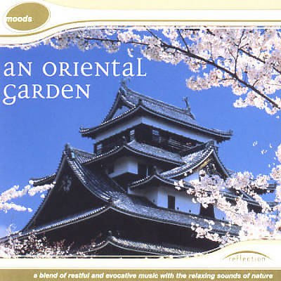 Music for Relaxation: An Oriental Garden