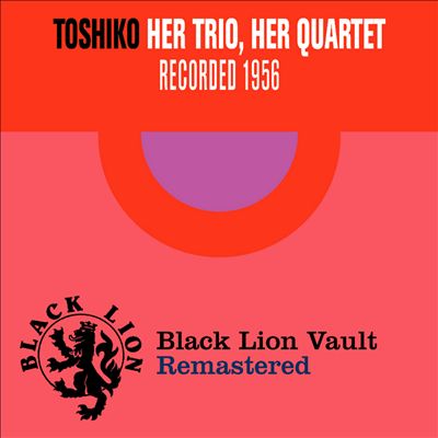 Toshiko Akiyoshi: Her Trio, Her Quartet