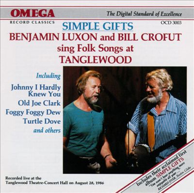 Benjamin Luxon & Bill Crofut Sing Folk Songs at Tanglewood/simple Gifts